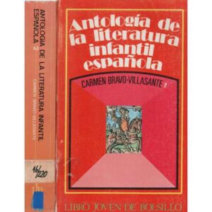 Antología de la literatura infantil española. 2 Tomos