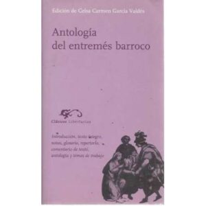 Antología del entremés barroco
