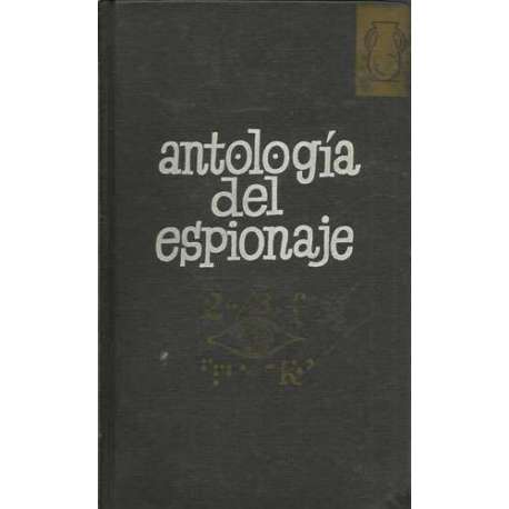 Antología del espionaje (Tomo I)