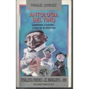 Antologóa del timo. La estampita, el butanero...y todos los de última hora