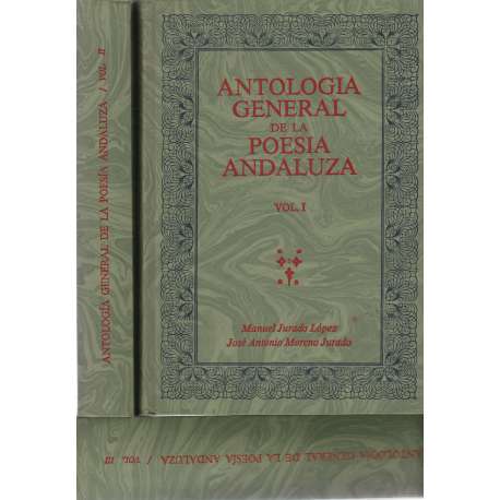 Antología general de la Poesía Andaluza. III Volúmenes