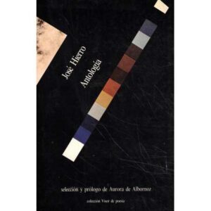 Antología. José Hierro