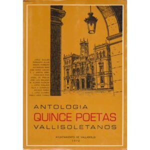 Antología. Quince poetas vallisoletanos