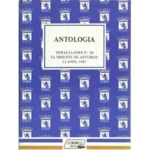 Antología. Temas Llanes nº36. El oriente de Asturias, Llanes, 1987