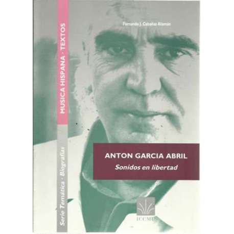 Anton García Abril. Sonidos en libertad