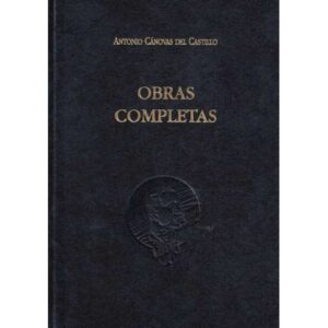 Antonio Cánovas del Castillo. Obras Completas. Tomo V.- Creación literaria y poética