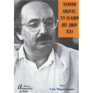 Antonio Colinas, un clásico del siglo XXI