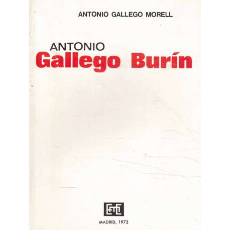 Antonio Gallego Burín 1895-1961