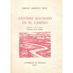 Antonio Machado en el camino
