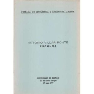Antonio Villar Ponte. Escolma