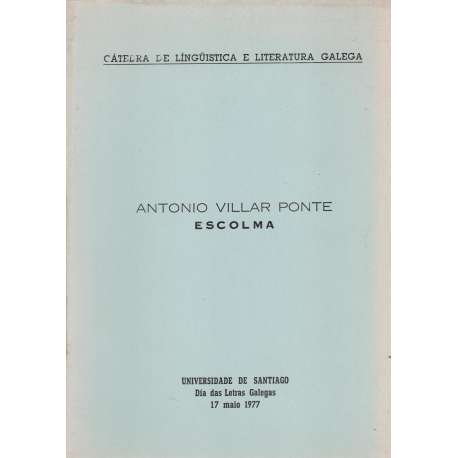Antonio Villar Ponte. Escolma