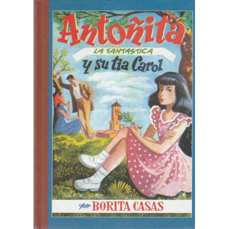 Antoñita la fantástica y su tía Carol