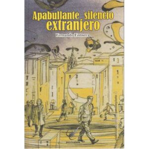Apabullante silencio extranjero
