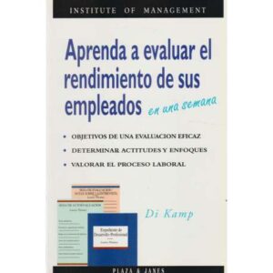 Aprenda a evaluar el rendimiento de sus empleados en una semana