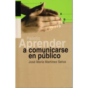 Aprender a comunicarse en público