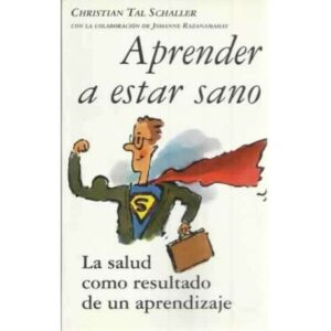 Aprender a estar sano