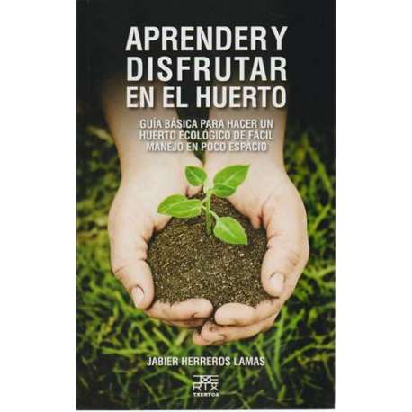 Aprender y disfrutar en el huerto
