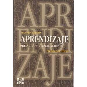 Aprendizaje. Principios y aplicaciones. Segunda parte