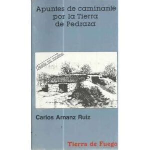 Apuntes de caminante por la Tierra de Pedraza