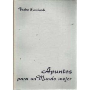APUNTES PARA UN MUNDO MEJOR