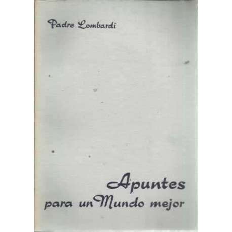 APUNTES PARA UN MUNDO MEJOR