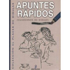 Apuntes rápicos (Cuadernos de dibujo)