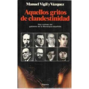 Aquellos gritos de clandestinidad