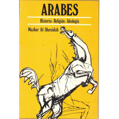 Árabes. Historia, religión, ideología