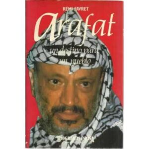 Arafat, un destino para un pueblo