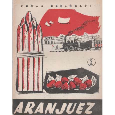 Temas españoles, Nº 316. Aranjuez