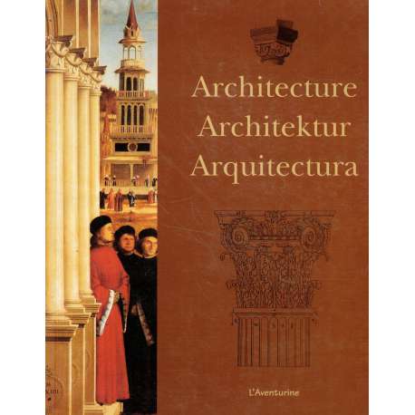 Architecture. Architektur. Arquitectura