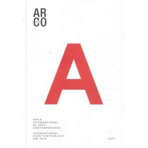 ARCO. Feria Internacional del Arte Contemporáneo 2017