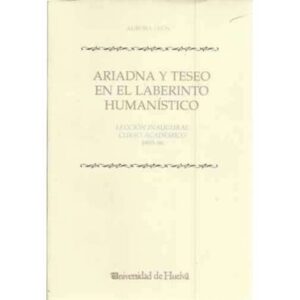 Ariadna y Teseo en al laberinto humanístico