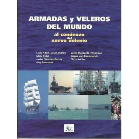 Armadas y veleros del mundo al comienzo del nuevo milenio