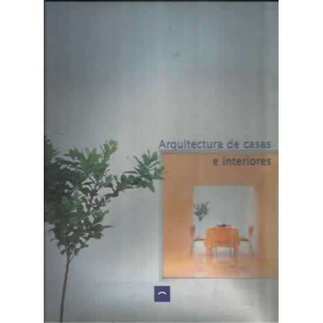 Arquitectura de casas e interiores