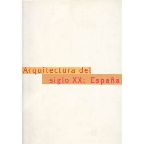 Arquitectura del Siglo XX: España
