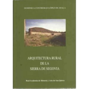 ARQUITECTURA RURAL DE LA SIERRA DE SEGOVIA