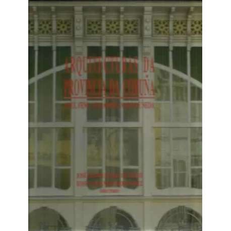 Arquitecturas da provincia Da Coruña. Vol. VIII. Ares, Fene, Mugardos, Narón e Neda