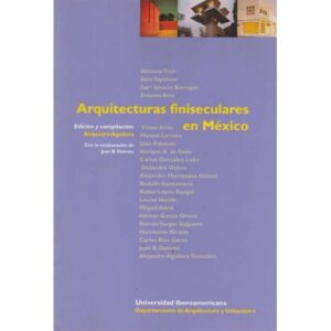 Arquitecturas finiseculares en México
