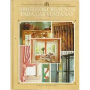 ARREGLOS CREATIVOS PARA LAS VENTANAS. 45 proyectos e ideas
