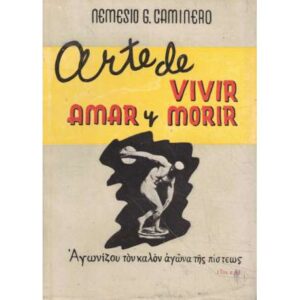 Arte de vivir, amar y morir