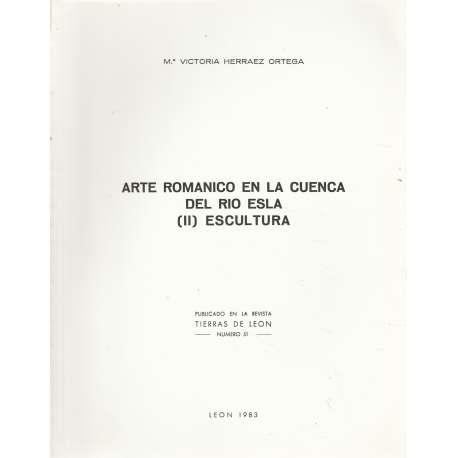 Arte Románico en la cuenca del Río Esla (II). Escultura