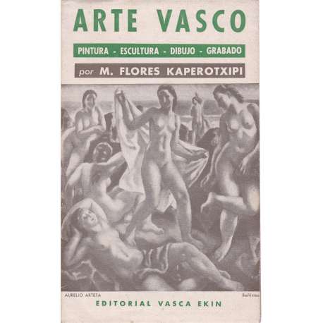 Arte Vasco. Pintura. Escultura. Dibujo. Grabado