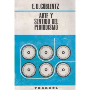 Arte y sentido del periodismo