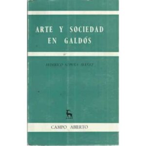 ARTE Y SOCIEDAD EN GALDÓS