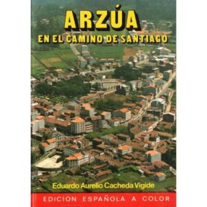 Arzúa en el Camino de Santiago