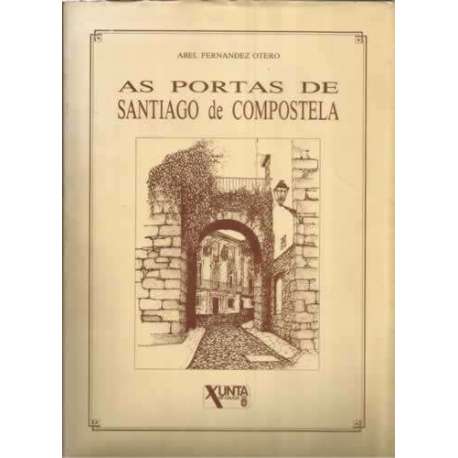 As portas de Santiago de Compostela