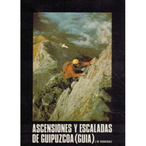 Ascensiones y escaladas de Guipúzcoa (Guia)