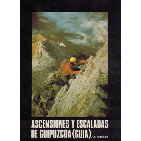 Ascensiones y escaladas de Guipúzcoa (Guia)