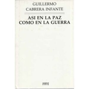 Así en la paz como en la guerra